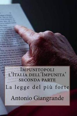 Book cover for Impunitopoli l'Italia Dell'impunita' Seconda Parte