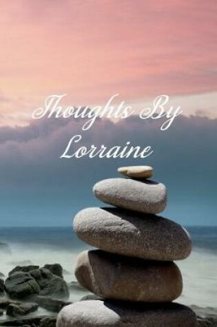 Cover of Thoughts By Lorraine