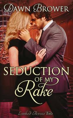 Book cover for Seduction of My Rake