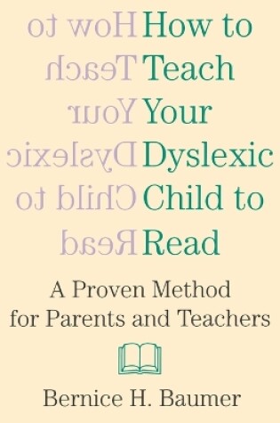 Cover of How to Teach Your Dyslexic Chi