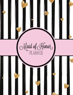 Book cover for Maid of Honor Planner