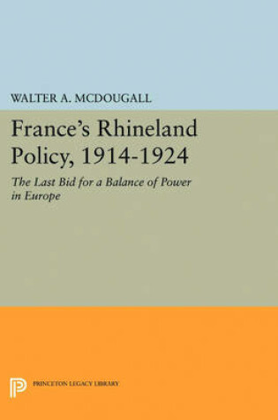 Cover of France's Rhineland Policy, 1914-1924