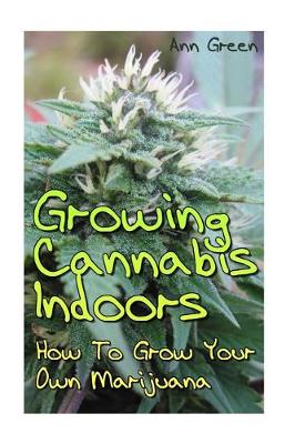 Book cover for Growing Cannabis Indoors