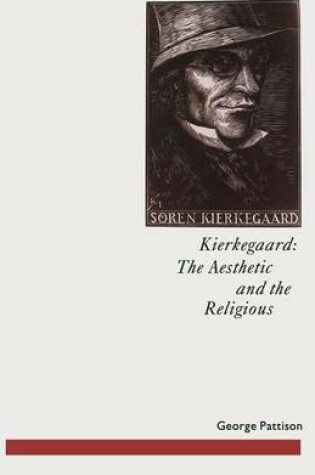 Cover of Kierkegaard: The Aesthetic and the Religious