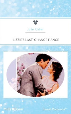 Cover of Lizzie's Last-Chance Fiance