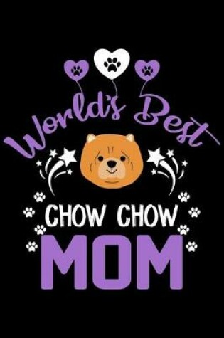 Cover of World's best Chow Chow mom