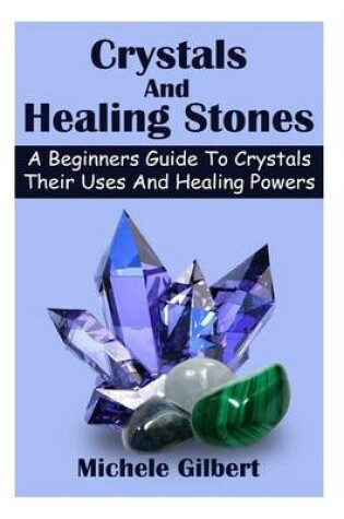 Cover of Crystals And Healing Stones