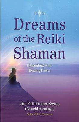 Book cover for Dreams of the Reiki Shaman