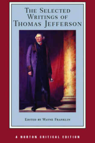 Cover of The Selected Writings of Thomas Jefferson