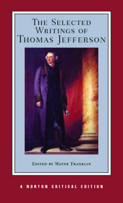 Book cover for The Selected Writings of Thomas Jefferson