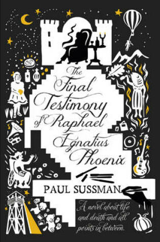 Cover of The Final Testimony of Raphael Ignatius Phoenix