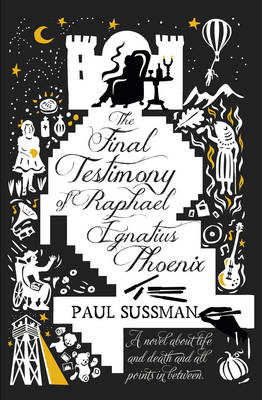 Book cover for The Final Testimony of Raphael Ignatius Phoenix