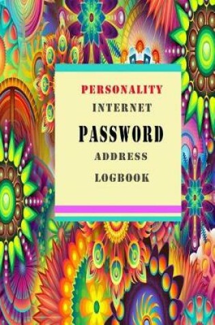 Cover of Personality Internet Password Address Log Book