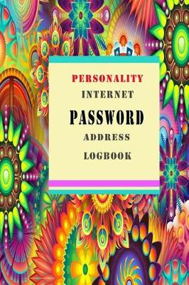 Book cover for Personality Internet Password Address Log Book