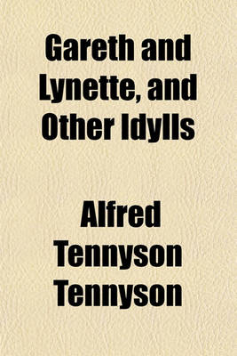 Book cover for Gareth and Lynette, and Other Idylls