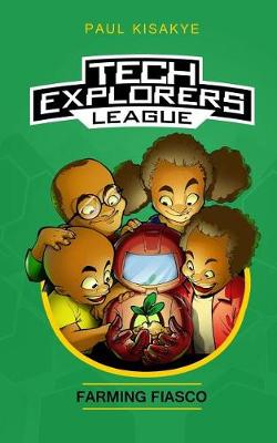 Cover of Tech Explorers League - Farming Fiasco