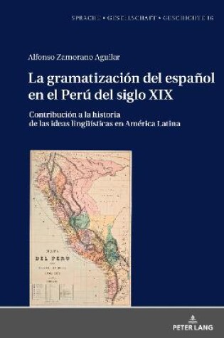 Cover of La Gramatizacion del Espanol En El Peru del Siglo XIX