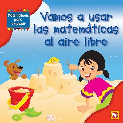 Cover of Vamos a Usar Las Matemáticas Al Aire Libre (Using Math Outdoors)