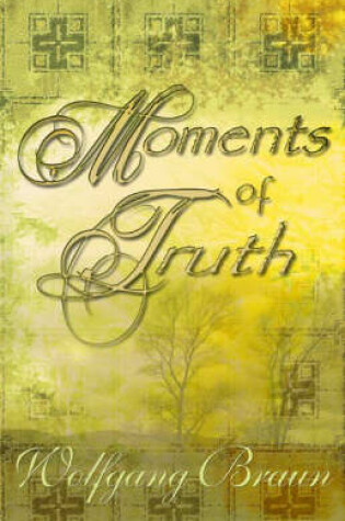 Cover of Moments of Truth