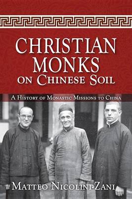Cover of Christian Monks on Chinese Soil