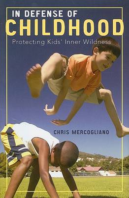 Cover of In Defense of Childhood