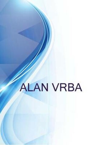 Cover of Alan Vrba, Elecrical Contractor and Independent Consultant