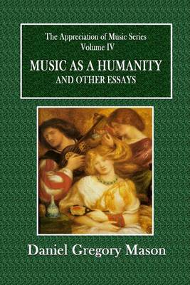 Book cover for Music as a Humanity and Other Essays