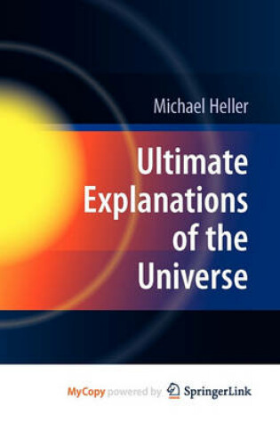 Cover of Ultimate Explanations of the Universe