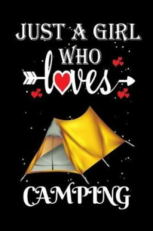 Cover of Just a Girl Who Loves Camping