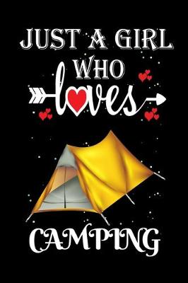 Book cover for Just a Girl Who Loves Camping