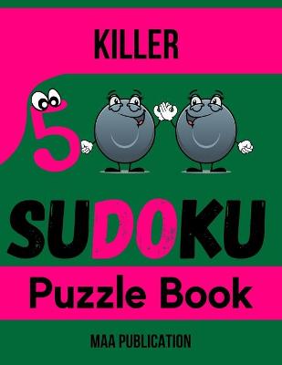 Book cover for Killer 500 Sudoku Puzzle Book