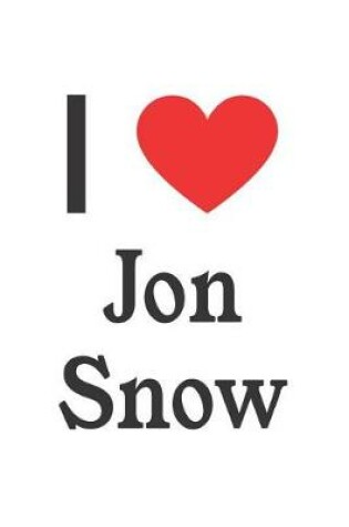 Cover of I Love Jon Snow