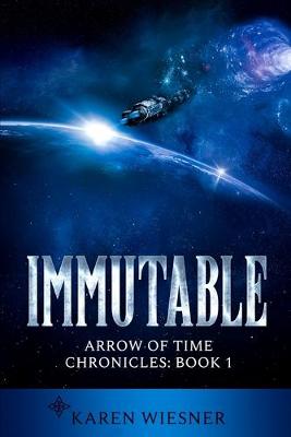 Book cover for Immutable, Arrow of Time Chronicles: Book 1