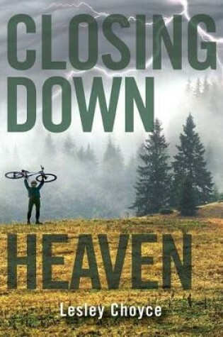 Cover of Closing Down Heaven