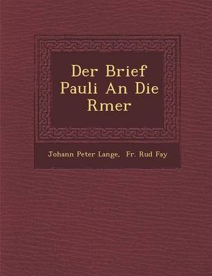 Book cover for Der Brief Pauli an Die R Mer