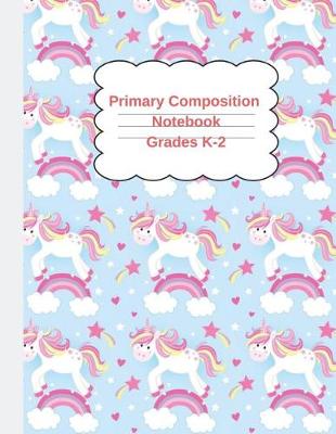 Book cover for Primary Composition Notebook- Grades K-2