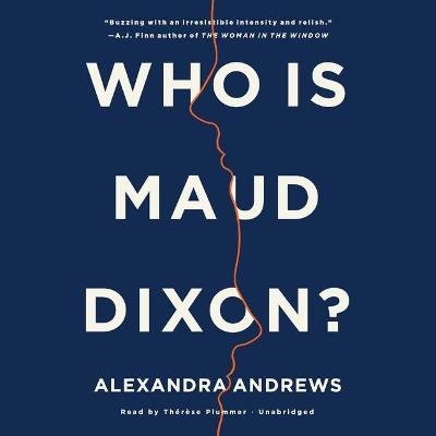 Book cover for Who Is Maud Dixon?
