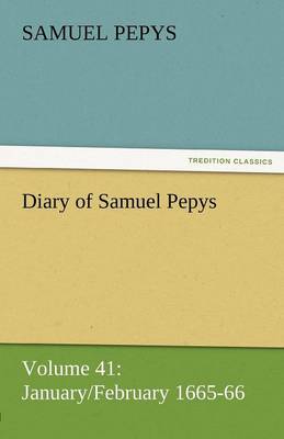 Book cover for Diary of Samuel Pepys - Volume 41