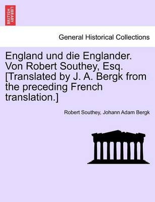 Book cover for England Und Die Englander. Von Robert Southey, Esq. [Translated by J. A. Bergk from the Preceding French Translation.]