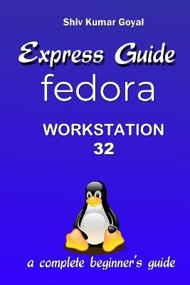 Book cover for Express Guide Fedora workstation 32