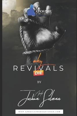 Book cover for Why Revivals Die