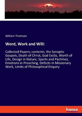 Book cover for Word, Work and Will