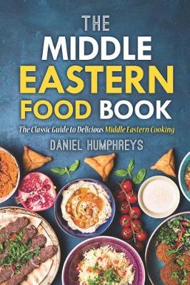 Book cover for The Middle Eastern Food Book