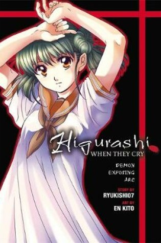 Cover of Higurashi When They Cry: Demon Exposing Arc