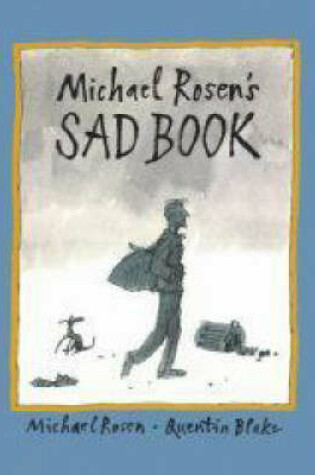 Cover of Michael Rosen's Sad Book