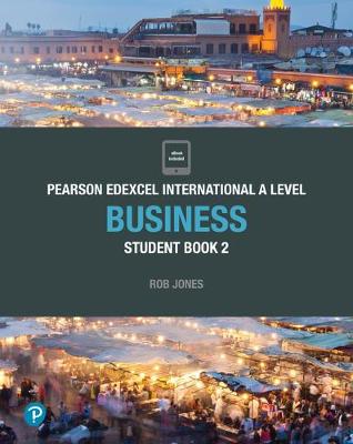 Book cover for Pearson Edexcel International A Level Business Student Book