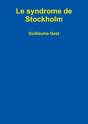 Book cover for Le Syndrome De Stockholm