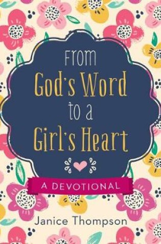 Cover of From God's Word to a Girl's Heart