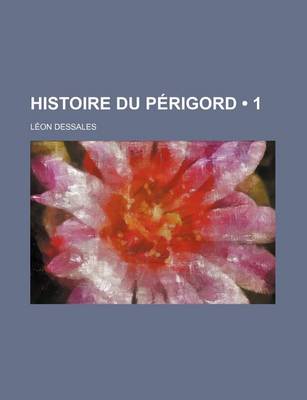 Book cover for Histoire Du Perigord (1)