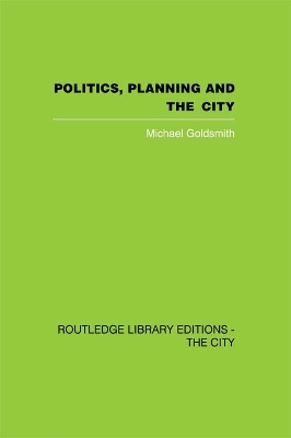 Cover of Politics, Planning and the City